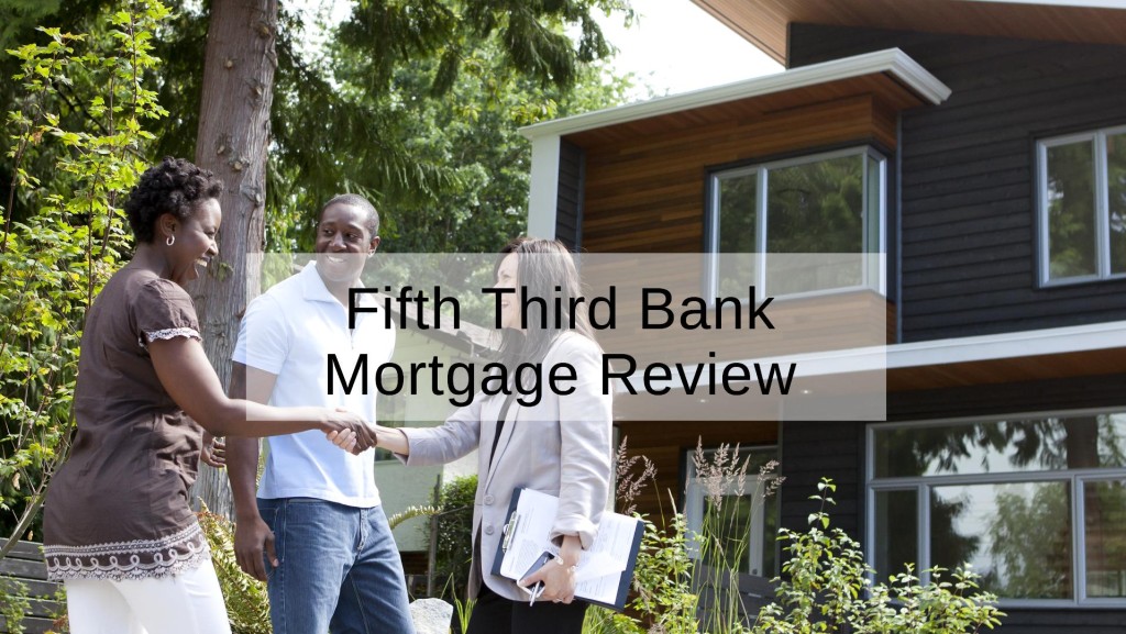 Fifth Third Bank Mortgage Review