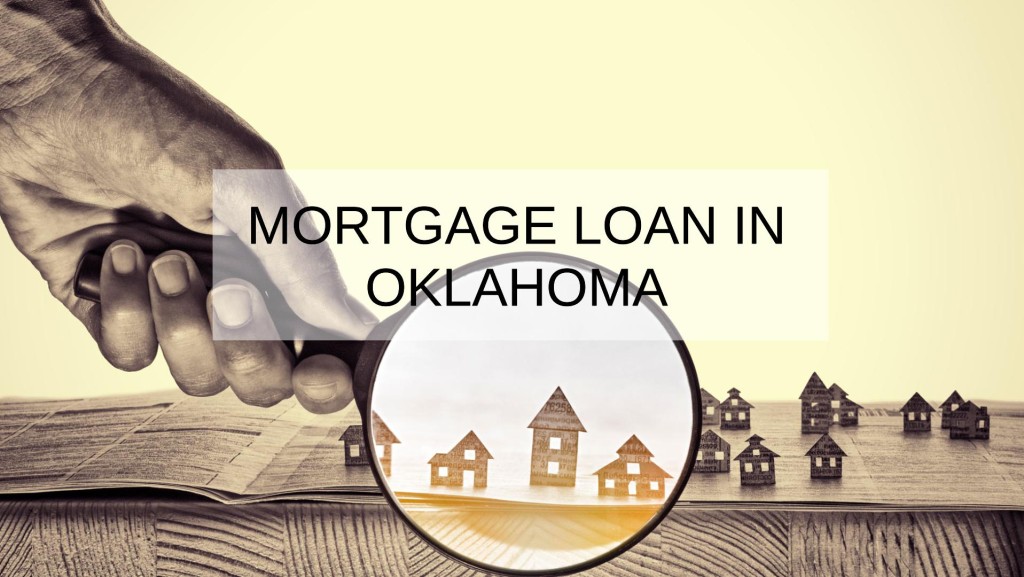 How to Get a Mortgage Loan in Oklahoma City Oklahoma