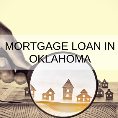 How to Get a Mortgage Loan in Oklahoma City Oklahoma