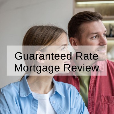 Guaranteed Rate Mortgage Review