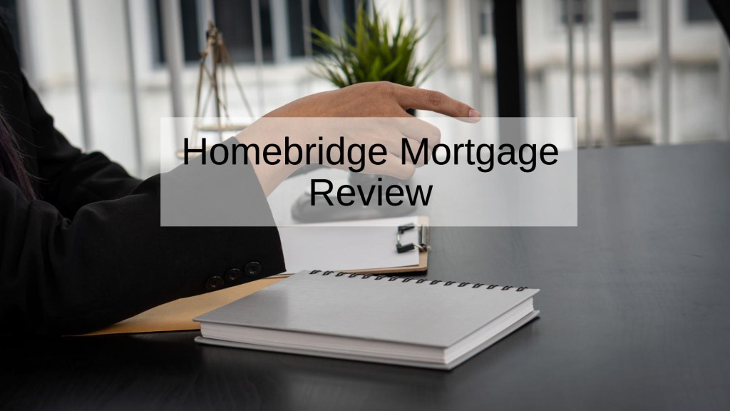 Homebridge Mortgage Review