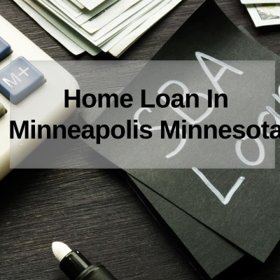 How to Get a Home Loan in Minneapolis Minnesota