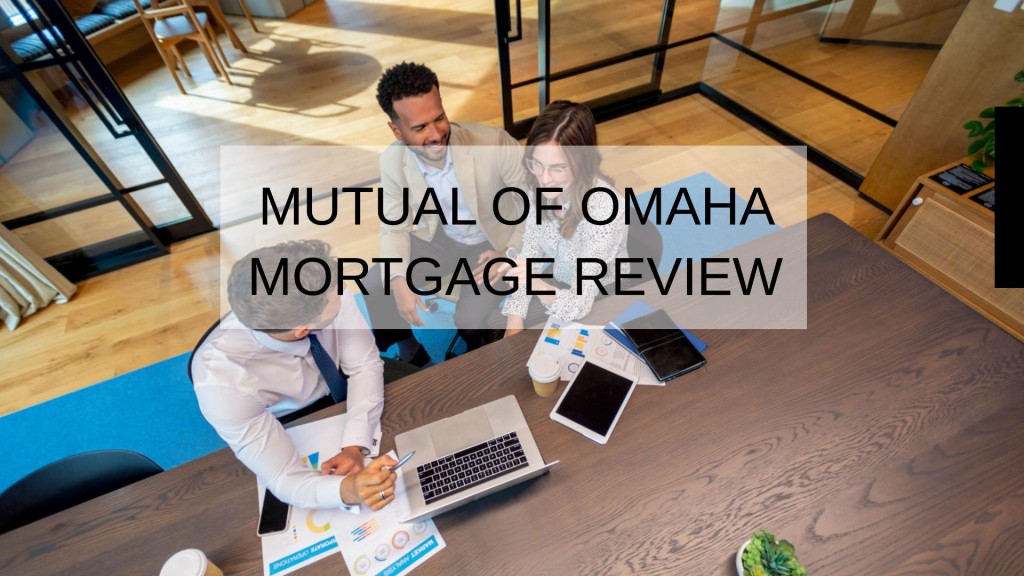 Mutual of Omaha Mortgage Review