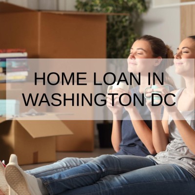 How to Get a Home Loan in Washington DC