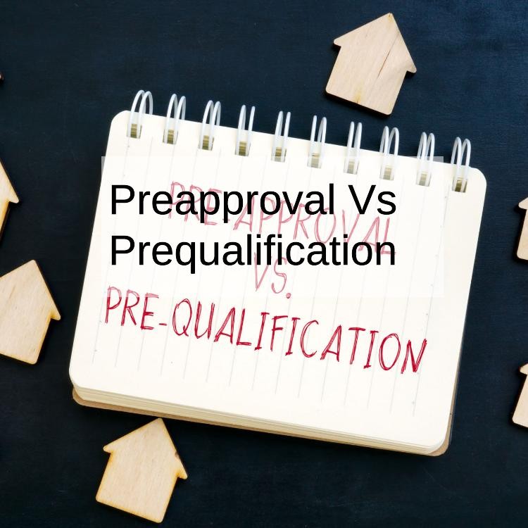 Mortgage Preapprovals Vs. Prequalifications: Which Should You Get?