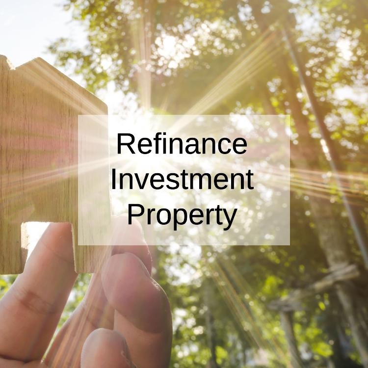 How To Refinance An Investment Property