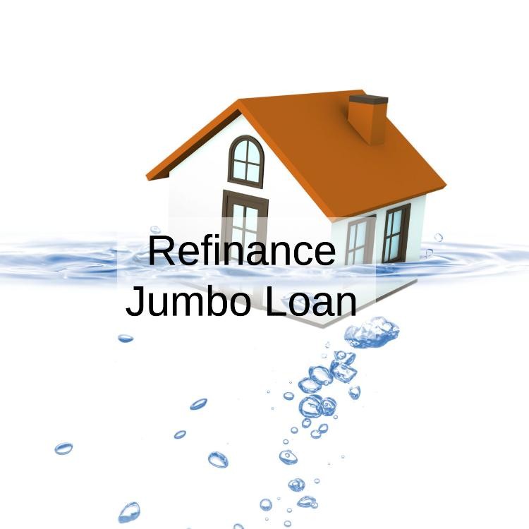 How To Refinance A Jumbo Loan