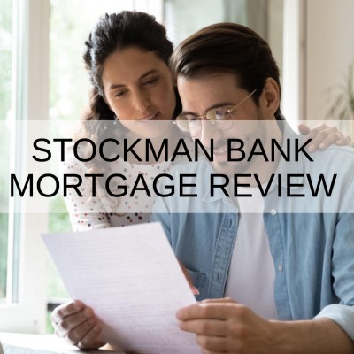 Stockman Bank Mortgage Review