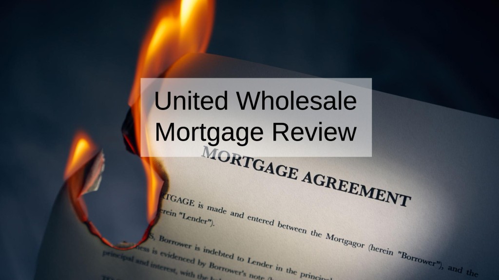 United Wholesale Mortgage Review