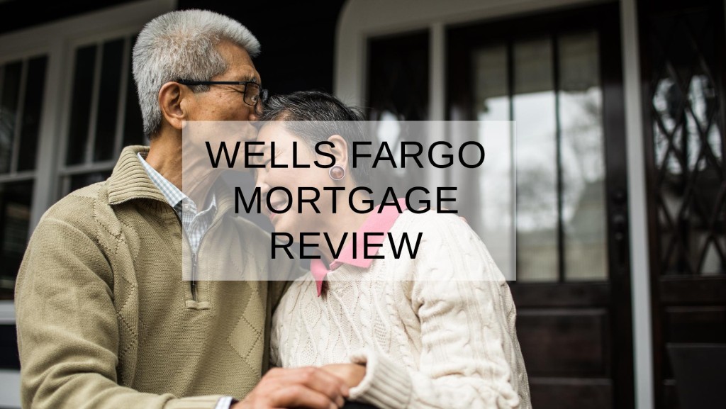 Wells Fargo Mortgage Review
